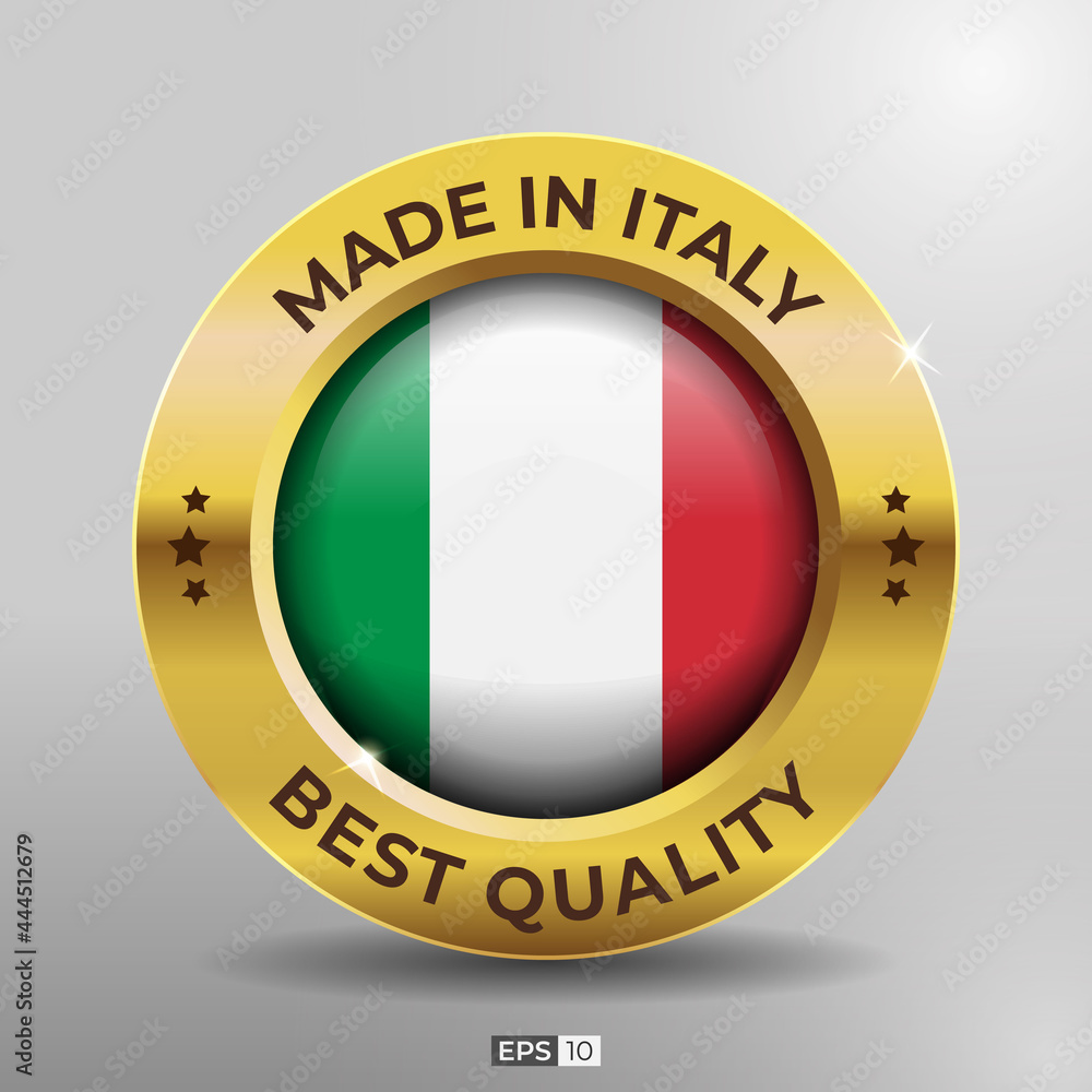Made in Italy Label, Logo, Stamp Best Quality Round Flag of Nation with 3D Elegant Gold Glossy Effect Made in Italy Label, Logo, Stamp Best Quality Round Flag of Nation with 3D Elegant Gold Glossy Effect