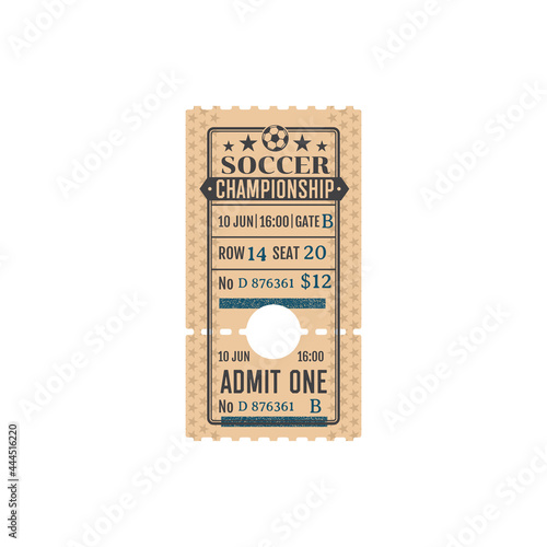 Ticket for soccer championship, football game vector card with price, seat and gate number. Team match, retro vintage ticket template with perforated line isolated on white background