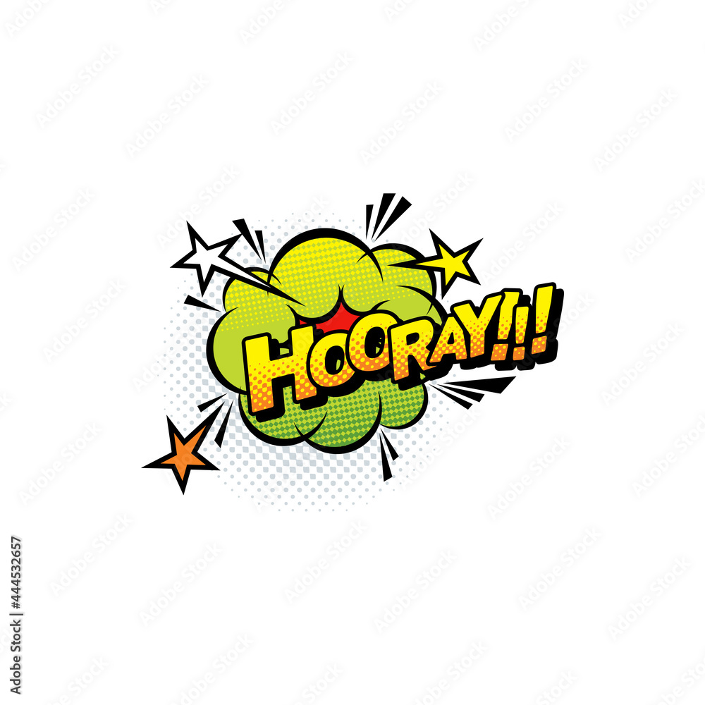 Pop art hooray communication comic bubble, balloon with sound effect