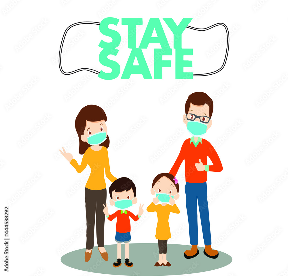 Stay safe, stay home. posters, please wear face mark, vectors ilustration family. Stay safe, stay home. posters, please wear face mark, vectors ilustration family.