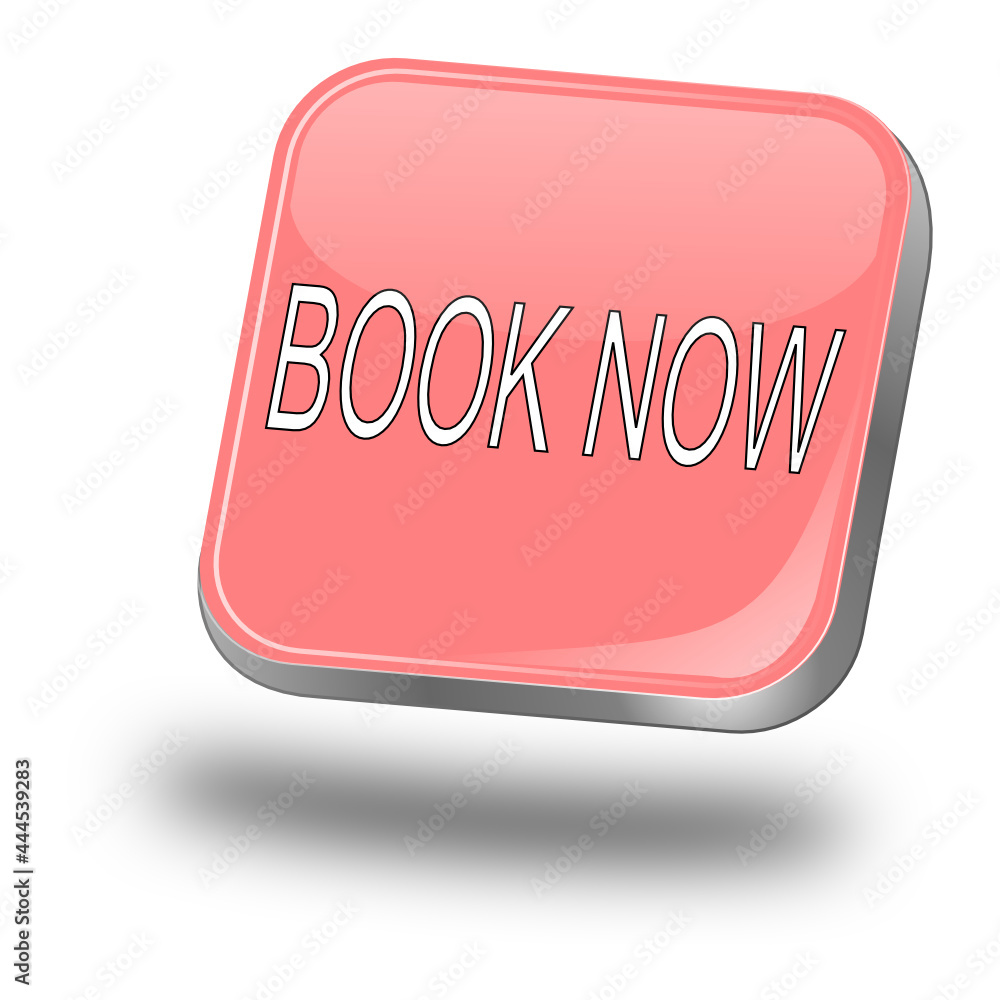 Book now Button - 3D illustration Book now Button - 3D illustration