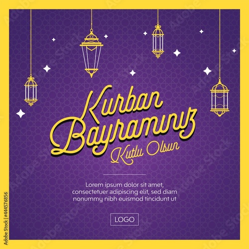 Modern Design for Feast of the Sacrif (Eid al-Adha Mubarak) Feast of the Sacrifice Greeting (Turkish: Kurban Bayraminiz Mubarek Olsun) Holy days of muslim community. Islamic decorative background.