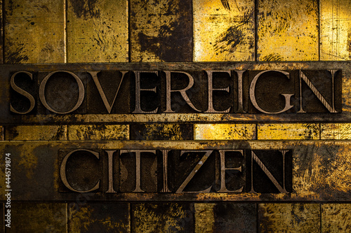 Sovereign Citizen text on vintage textured copper and gold background