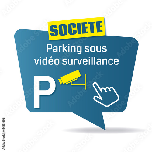 Logo parking sous vidéo surveillance.