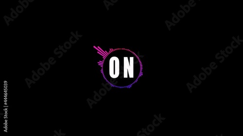 Circle soundwave with ON text on black background.