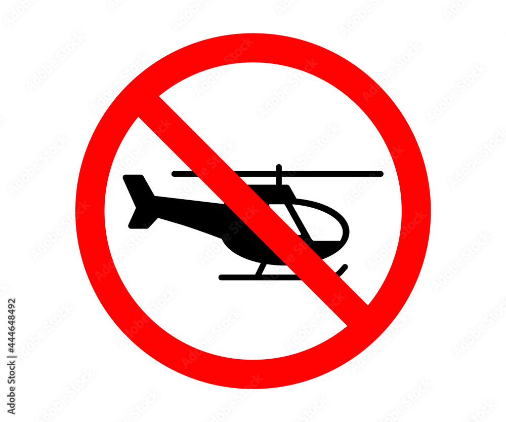No helicopter, helicopter not allowed, helicopter prohibited warning