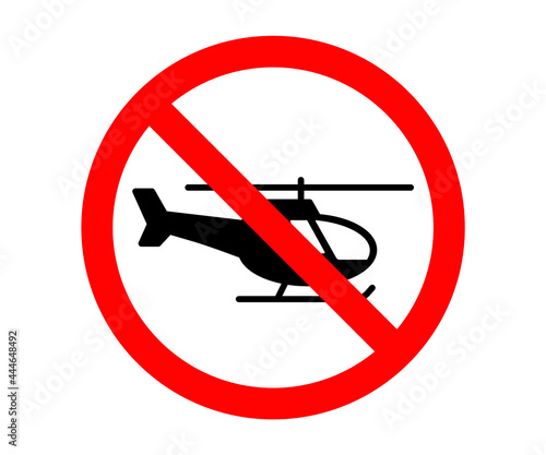 No helicopter, helicopter not allowed, helicopter prohibited warning sign