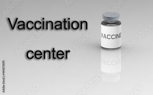 ampoule with vaccine against the virus on a gray background. Caption: vaccination center 3d image. 3d rendering