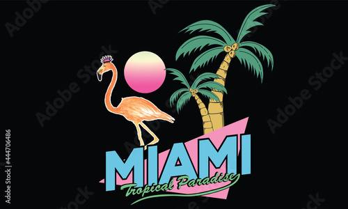 Flamingo miami tropical paradise vector design. Summer vibes t shirt artwork. Girl bird print for apparel.