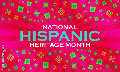 National Hispanic Heritage Month September 15 - October 15. Hispanic and Latino Americans culture. Background, poster, greeting card, banner design. Vector EPS 10