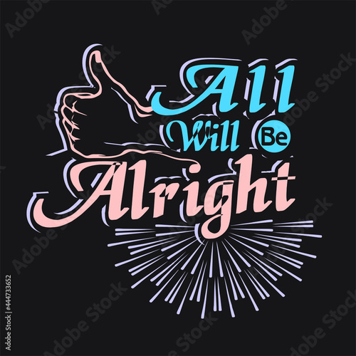All will be alright quote