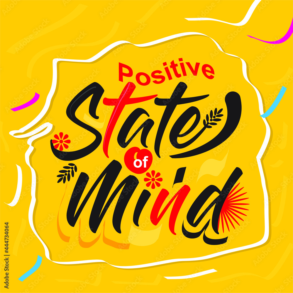 Fototapeta premium Positive state of mind quote