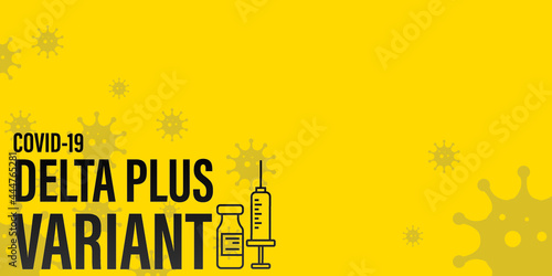 Coronavirus delta plus variant background.
