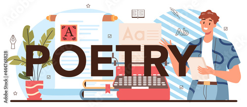 Poetry typographic header. Study ancient writer and modern novel.