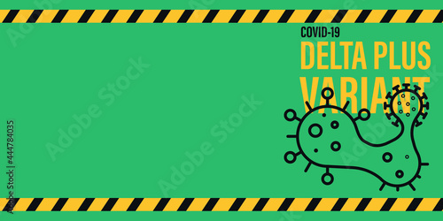 Coronavirus delta plus variant background.
