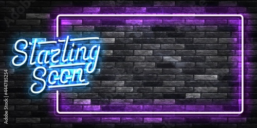 Vector realistic isolated neon sign of Starting Soon frame logo for template decoration and covering with copy space on the dark background.