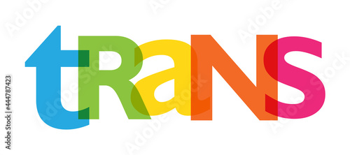TRANS colorful vector typography banner on white background