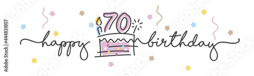 70th Birthday handwritten typography lettering Greeting card with colorful big cake, number, candle and confetti