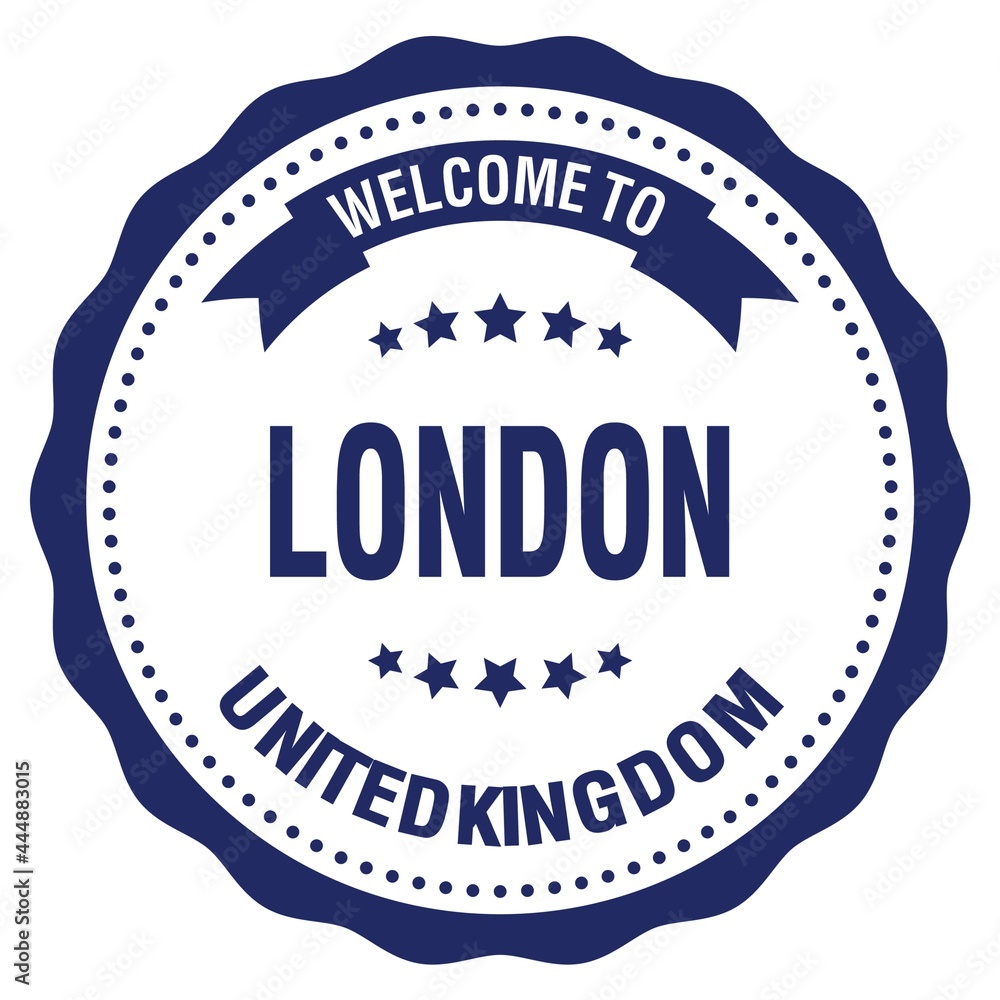 WELCOME TO LONDON - UNITED KINGDOM, words written on blue stamp