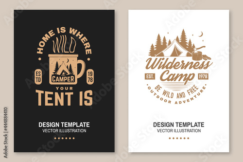 Wilderness camp. Be wild and free. Vector. Flyer, brochure, banner, poster design with cup, campin tent, axe and forest silhouette. photo