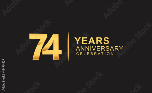 74th years anniversary celebration design with golden color isolated on black background for celebration event