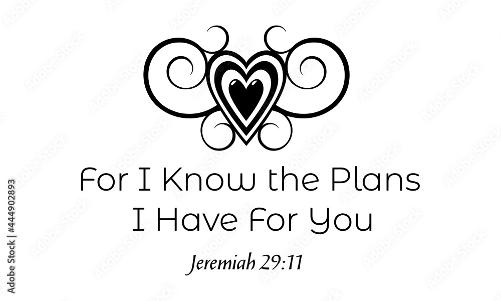 Christian T Shirt Design - For I know the plans I have for you