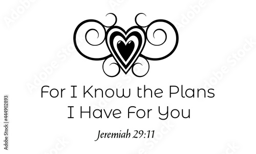 Christian T Shirt Design - For I know the plans I have for you