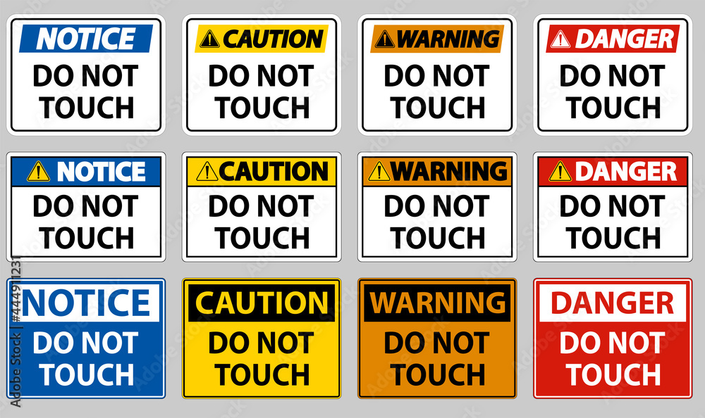 Do not touch and please do not touch sign Do not touch and please do not touch sign