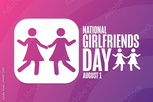 National Girlfriends Day. August 1. Holiday concept. Template for background, banner, card, poster with text inscription. Vector EPS10 illustration.