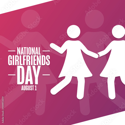 National Girlfriends Day. August 1. Holiday concept. Template for background, banner, card, poster with text inscription. Vector EPS10 illustration.