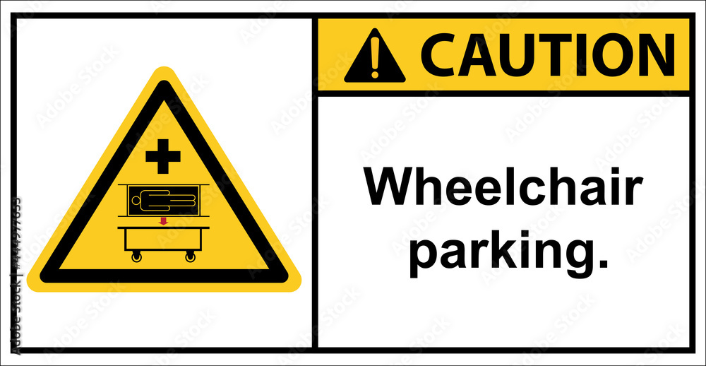 Pick-up point for wheelchairs, sleeping carts.,Caution sign Pick-up point for wheelchairs, sleeping carts.,Caution sign