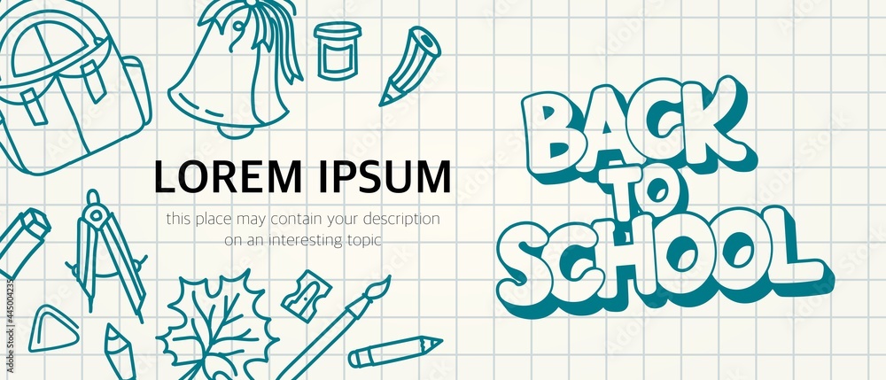 A banner on a school theme on a notebook sheet in a cage. The inscription back to school, a place for your text. Vector illustration.