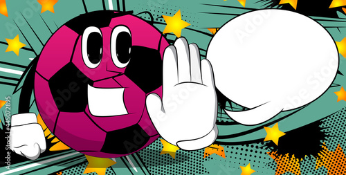 Soccer ball showing deny or refuse hand gesture. Traditional football ball as a cartoon character with face.