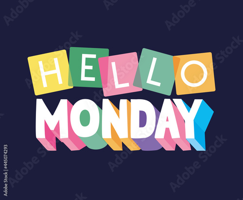 motivational illustration of hello monday