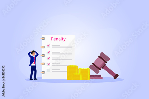 Penalty vector concept. Stressful businessman with penalty list and justice gavel