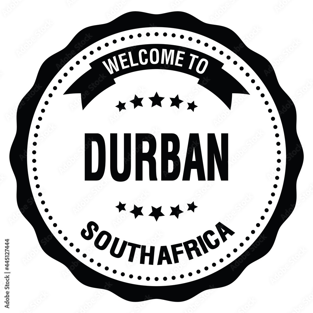 WELCOME TO DURBAN - SOUTH AFRICA, words written on black stamp