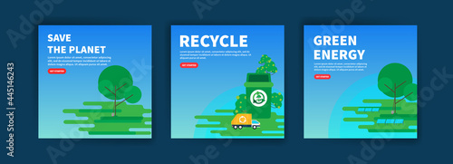 Save the planet. Recycle. Green energy. Ecology banners for website, social media posts, postcards, cards and backgrounds.