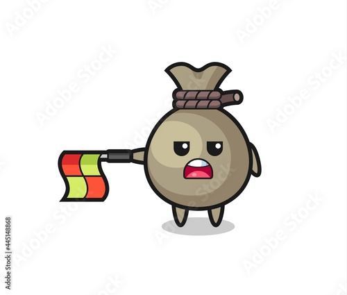 money sack character as line judge hold the flag straight horizontally