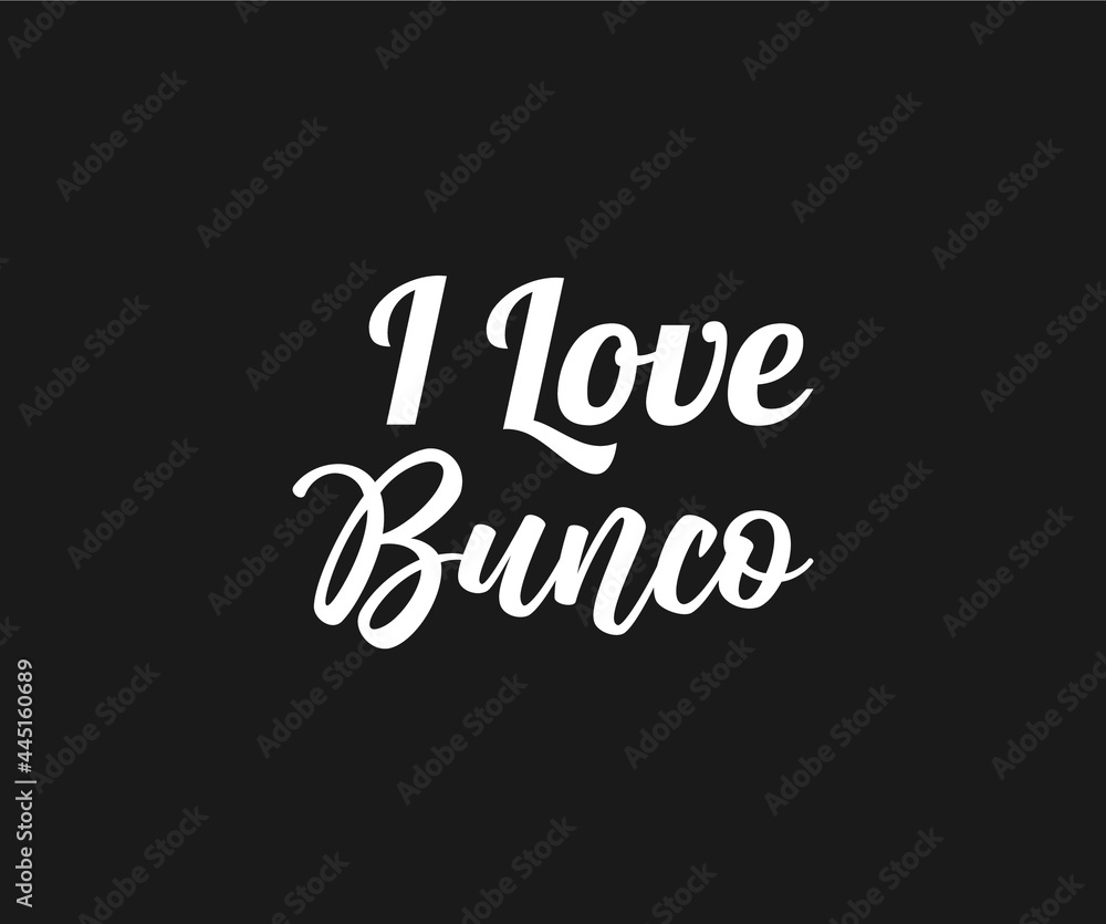  Bunco Svg. Dice Svg, I Love bunco, Bunco t-shirt design