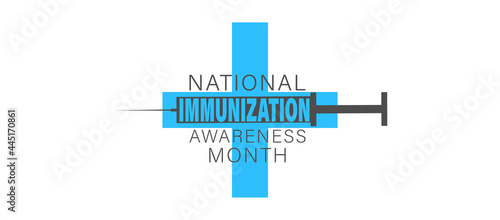 Vector illustration of National Immunization month August observed each year during August to highlight the importance of vaccination for people of all ages.