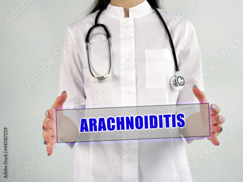 Healthcare concept meaning ARACHNOIDITIS with phrase on the sheet. photo