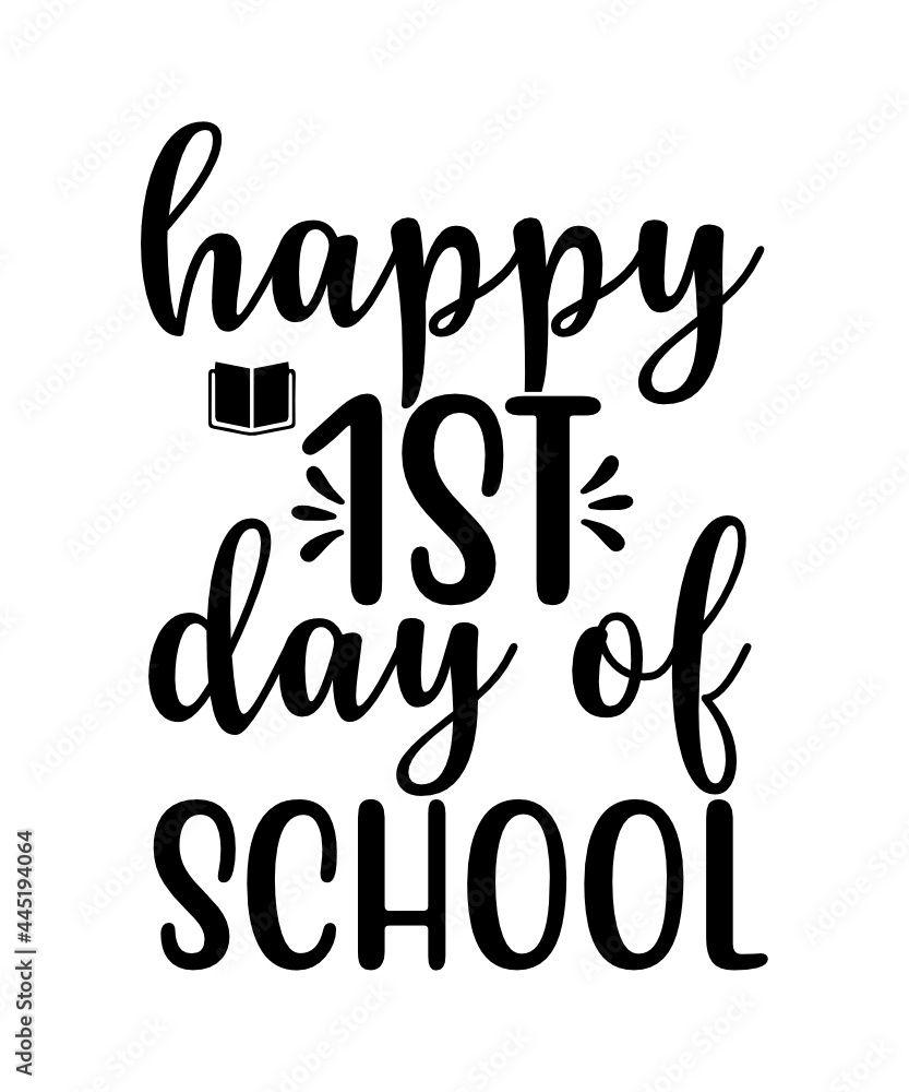 Obraz premium School SVG, Back To School Shirt,Cut Files, Clipart Svg Dxf Eps Png Silhouette Cricut Cut File Commercial Use,first day of school svg | school svg | teacher svg | happy back to school svg