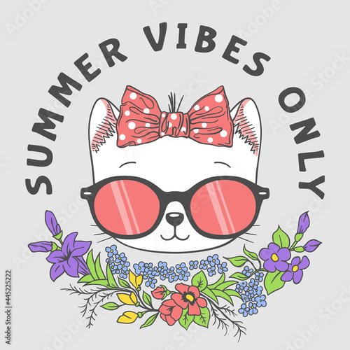 Summer Vibes Only slogan text with fun cat girl face, pink sunglasses, flowers for t-shirt graphics, fashion prints, posters and other uses