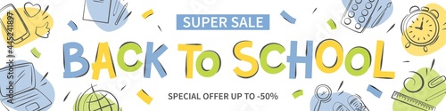 Back to school sale banner. Hand drawn of school supplies and objects. Design  horizontal poster for Sales, for ads, flyer, header for website. Vector illustration.
