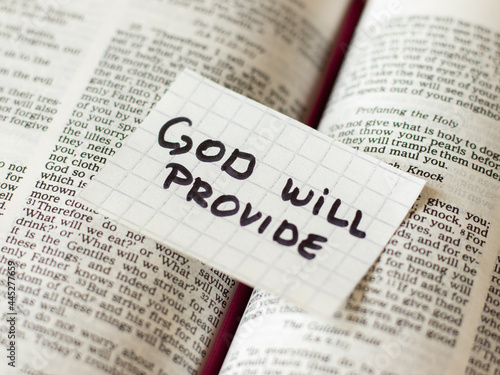 God will provide for all our needs. Jesus Christ faithful promise. Biblical concept. Inspiring quote from Holy Bible book. Comforting verse of firm trust and faith. Believe God. He cares for us.