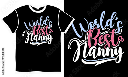 world's best nanny, beautiful nanny design, great nanny, best nanny design saying