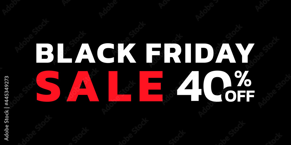 Black Friday sale banner with 40 percent price off. Modern discount card for promotion, ad and web design. Vector illustration.