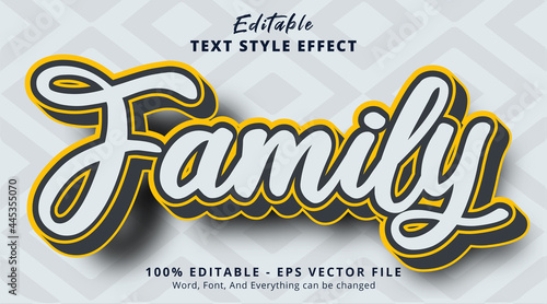 Editable text effect, Family text with nicely color combination style effect