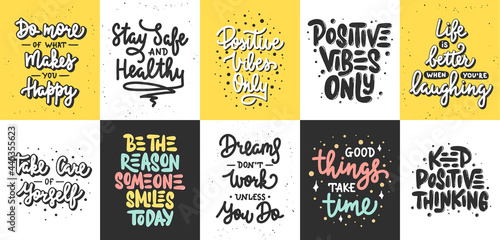 Set of 10 Motivational posters with hand drawn lettering design element for wall art, decoration, t-shirt prints.  Inspirational quote, handwritten typography positive summer slogan.