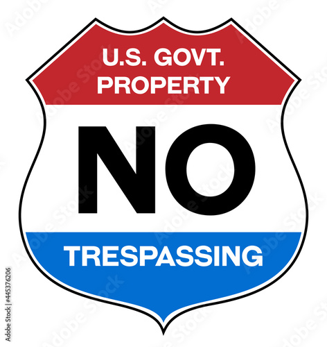 US government property no trespassing warning sign